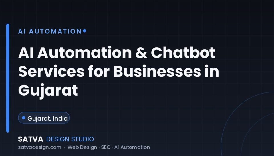 AI automation and chatbot services for businesses in Gujarat by Satva Design Studio