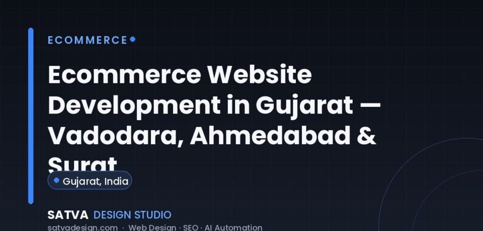 Ecommerce website development in Gujarat — Satva Design Studio online stores