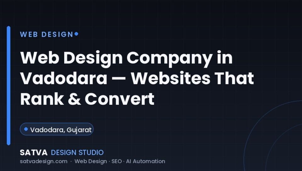 Web design company in Vadodara — Satva Design Studio custom website services